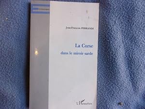 Imagen del vendedor de La Corse dans le miroir Sarde a la venta por arobase livres