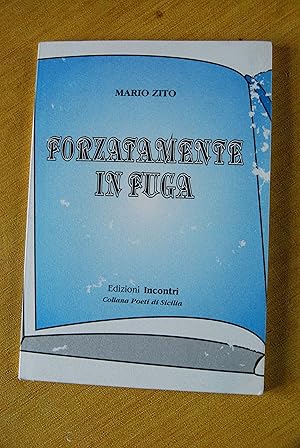 Seller image for forzatamente in fuga NUOVO for sale by STUDIO PRESTIFILIPPO NUNZINA MARIA PIA