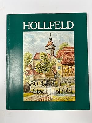 650 Jahre Stadt Hollfeld - 1329-1979, Hrsg. von der Stadt Hollfeld,