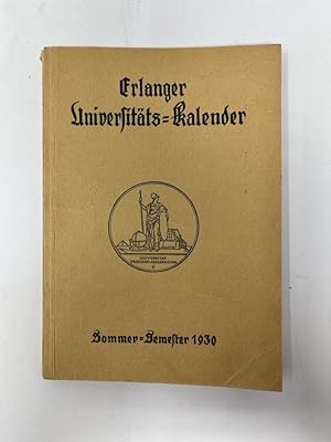 Seller image for Erlanger Universitts - Kalender - Sommersemester 1930. for sale by Antiquariat REDIVIVUS