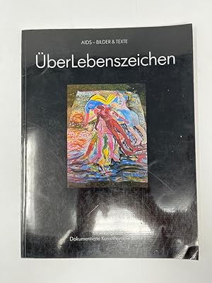 Seller image for berLebenszeichen - Aids - Bilder & Texte - Dokumentierte Kunsttherapie Band 1 - Forum zur Frderung kreativer Bewutseinsbildung e.V., Vorwort/Einleitung, for sale by Antiquariat REDIVIVUS