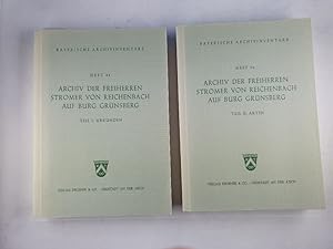 Archiv der Freiherren Stromer von Reichenbach auf Burg Grünsberg, Teil I: Urkunden, (= Bayerische...