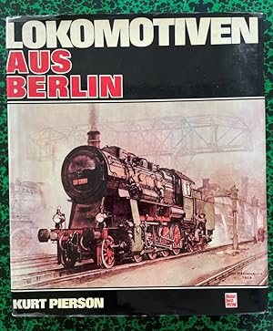 Image du vendeur pour Lokomotiven aus Berlin. mis en vente par Antiquariat REDIVIVUS