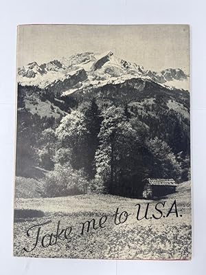 Take me to U.S.A., Souvenir with 100 picures of the German and Austrian Territory occupied by the...