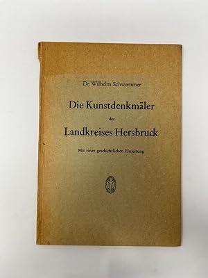 Die Kunstdenkmäler des Landkreises Hersbruck. Mit einer geschichtlichen Einleitung.
