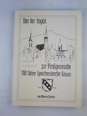 Von der Vogtei zur Großgemeinde : 700 Jahre Speichersdorfer Raum.