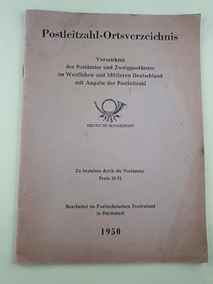 Postleitzahl - Ortsverzeichnis - Verzeichnis der Postämter und Zweigpostämter im Westlichen und M...