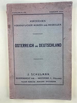 Verzeichnis verkäuflicher Münzen und Medaillen. Österreich und Deutschland. Schulmann Katalog N. ...