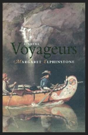 Seller image for VOYAGEURS - A Novel for sale by W. Fraser Sandercombe