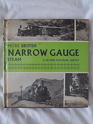 Imagen del vendedor de More British Narrow Gauge Steam - A Second Pictorial Survey a la venta por Jackson Books