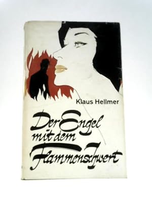 Seller image for Der Engel Mit Dem Flammenschwert for sale by World of Rare Books
