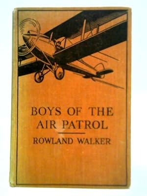 Seller image for Boys of the Air Patrol for sale by World of Rare Books