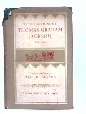 Imagen del vendedor de Recollections of Thomas Graham Jackson 1835-1924 a la venta por World of Rare Books