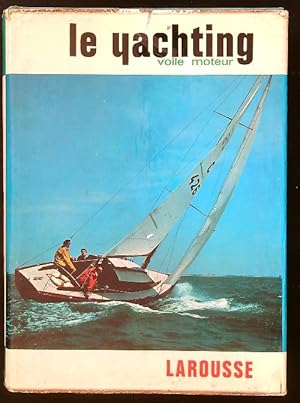 Bild des Verkufers fr Le yachting voile moteur zum Verkauf von Librodifaccia