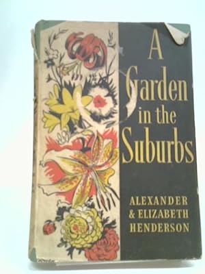 Imagen del vendedor de A Garden in The Suburbs a la venta por World of Rare Books