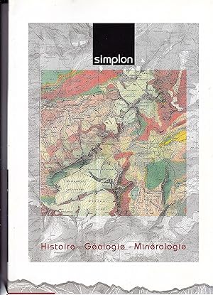 Simplon : histoire – géologie – minéralogie
