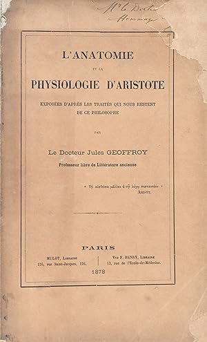 L'anatomie et la physiologie d'Aristote : exposées d'après les traités qui nous restent de ce phi...