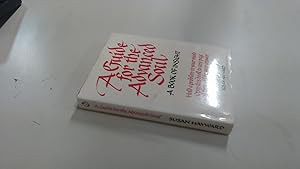 Imagen del vendedor de A GUIDE FOR THE ADVANCED SOUL: A Book of Insight a la venta por BoundlessBookstore