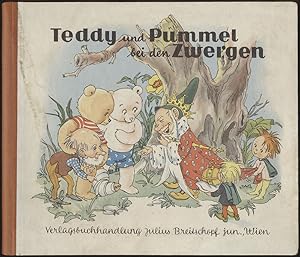 Imagen del vendedor de Teddy und Pummel bei den Zwergen. a la venta por Antiquariat Lenzen