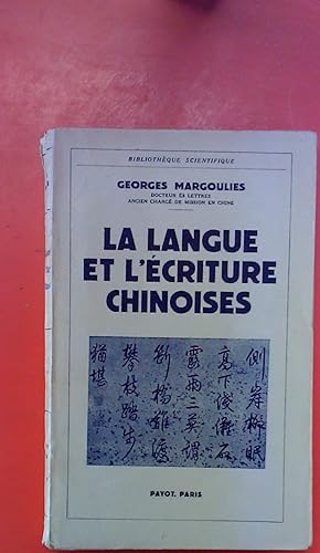 Seller image for LA LANGUE ET L ECRITURE CHINOISES. for sale by biblion2
