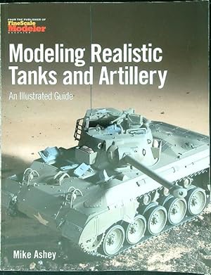 Imagen del vendedor de Modeling Realistic Tanks and Artillery a la venta por Librodifaccia