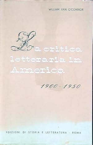 Bild des Verkufers fr La critica letteraria in America (1900-1950) zum Verkauf von Librodifaccia