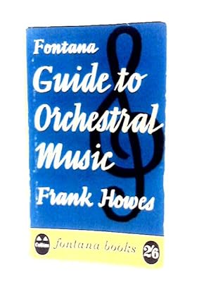 Seller image for Guide to Orchestral Music for sale by World of Rare Books