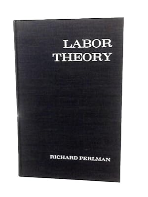 Seller image for Labour Theory for sale by World of Rare Books