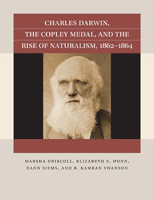 Seller image for Charles Darwin, the Copley Medal, and the Rise of Naturalism, 1861-1864 (Paperback or Softback) for sale by BargainBookStores