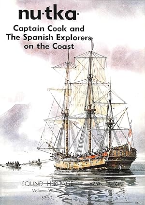 Immagine del venditore per Nu-tka : Captain Cook and the Spanish Explorers on the Coast : Sound Heritage Volume VII, Number 1 venduto da M Godding Books Ltd