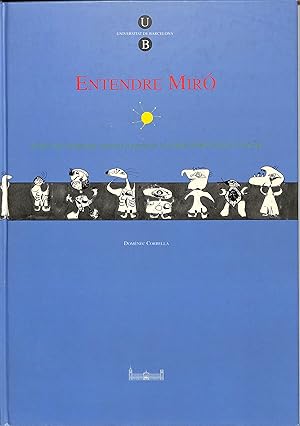 ENTENDRE MIRÓ ANÀLISI DEL LLENGUATGE MIRONIÀ A PARTIR DE LA SERIE BARCELONA 1939-44