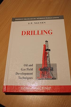 Seller image for Drilling: Oil and Gas Field Development Techniques (Fundamentals of Exploration and Production) for sale by Orb's Community Bookshop