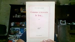 Seller image for Comme a travers le feu for sale by Librairie La cabane aux bouquins