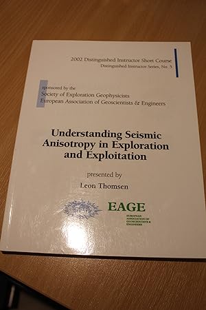 Immagine del venditore per Understanding Seismic Anisotropy in Exploration and Exploitation venduto da Orb's Community Bookshop