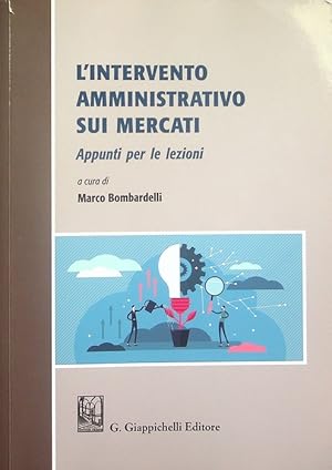 Immagine del venditore per L'intervento amministrativo sui mercati: appunti per le lezioni. venduto da Studio Bibliografico Adige