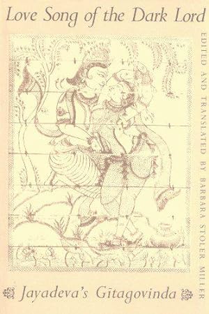 Seller image for Love Song of the Dark Lord: Jayadeva's "Gita Govinda" for sale by JLG_livres anciens et modernes