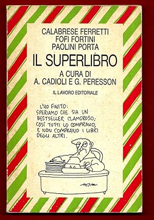 Seller image for Il superlibro. Conversazioni sul romanzo di successo for sale by Libreria Oltre il Catalogo