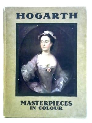 Imagen del vendedor de Hogarth (Masterpieces in Colour) a la venta por World of Rare Books