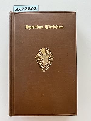 Imagen del vendedor de Speculum Christiani. A Middle English religious treatise of the 14th century a la venta por Amnesty Bookshop London