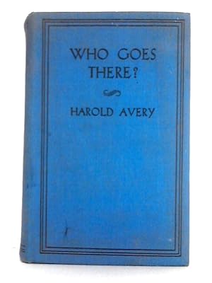 Imagen del vendedor de Who Goes There? a la venta por World of Rare Books