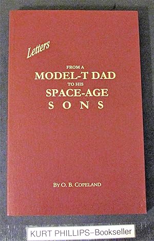 Letters from a Model-T Dad To His Space-Age Sons