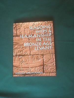 Image du vendeur pour Seagoing Ships and Seamanship in the Bronze Age Levant mis en vente par T S Hill Books