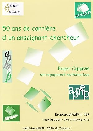 Image du vendeur pour 50 ans de carrire d'un enseignant-chercheur - brochure APMEP n 197 mis en vente par Pare Yannick