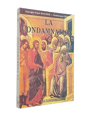 Seller image for La condamnation for sale by Librairie Douin