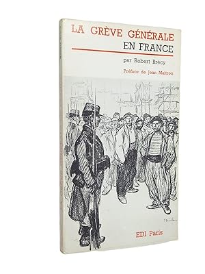 Image du vendeur pour La grve gnrale en France mis en vente par Librairie Douin