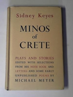 Image du vendeur pour Minos of Crete: plays and stories mis en vente par Cotswold Internet Books