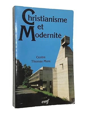 Image du vendeur pour Christianisme et modernit : actes du colloque de L'Arbresle, septembre 1987 mis en vente par Librairie Douin