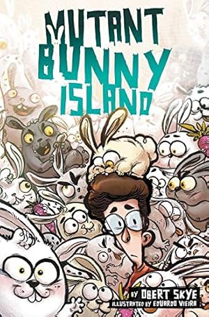 Imagen del vendedor de Mutant Bunny Island a la venta por Reliant Bookstore