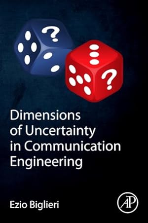 Imagen del vendedor de Dimensions of Uncertainty in Communication Engineering a la venta por GreatBookPrices