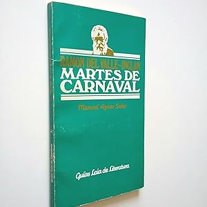 Imagen del vendedor de Gua de lectura de "Martes de Carnaval" de Ramn del Valle-Incln a la venta por MAUTALOS LIBRERA